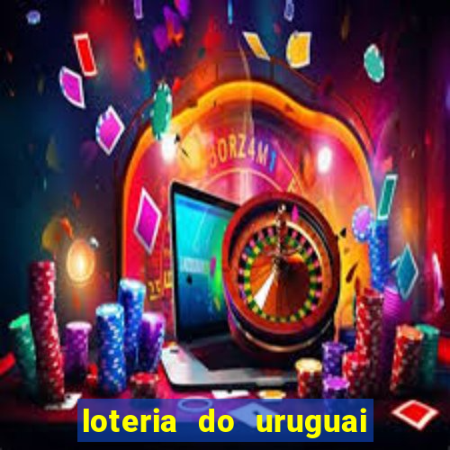 loteria do uruguai 21 horas